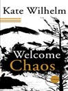 Welcome, Chaos